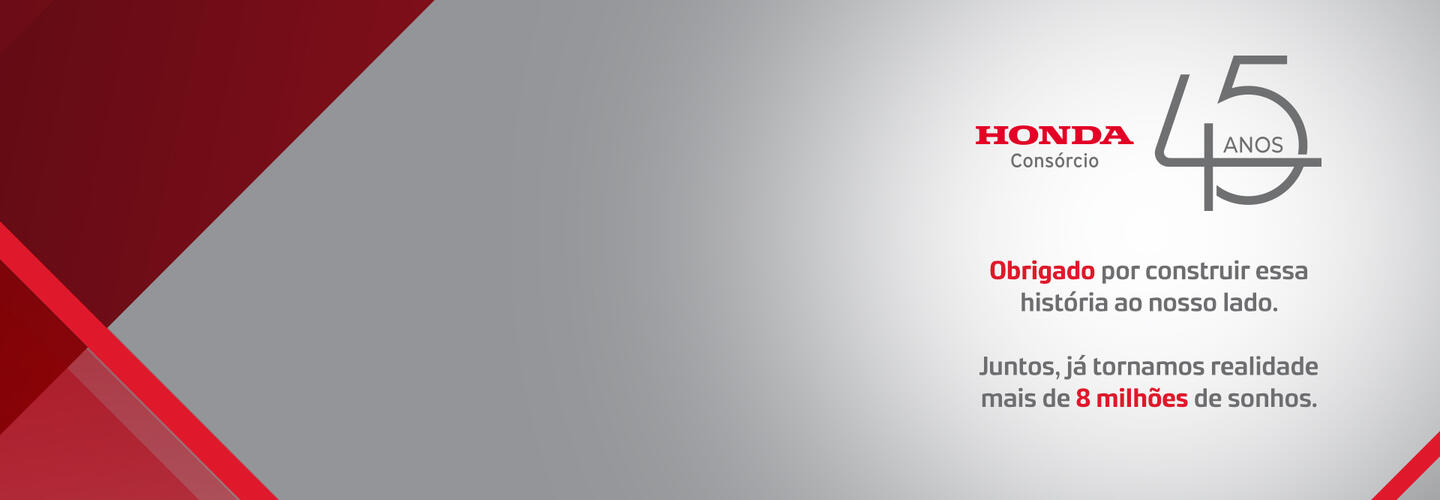 Consórcio Honda completa 45 anos de atuação no Brasil 
